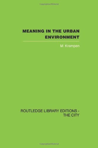 Meaning in the Urban Environment : décoder enfin la complexité des espaces publics