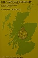 The "Sawdust Fusiliers" 1895288142 Book Cover