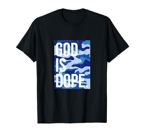 God Is Dope | Camuflaje azul Camiseta