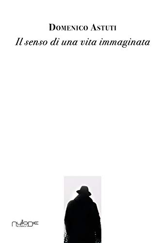 9788869151408 Il senso di una vita immaginata