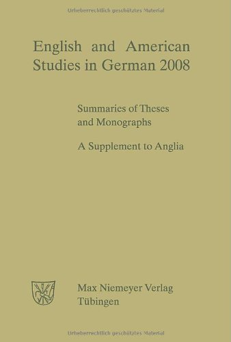 English and American Studies in German. Summaries of Theses and Monographs. A Supplement to Anglia / Meyer, Paul Georg: English and American Studies in German. Jahrgang 2008