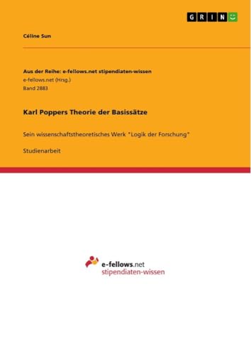 Karl Poppers Theorie der Basissätze: Sein wissenschaftstheoretisches Werk 