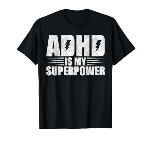 ADHD Is My Superpower Lightning Energy For Kids Men Women T-Shirt