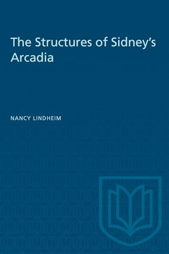 The Structures of Sidney's Arcadia (Heritage)