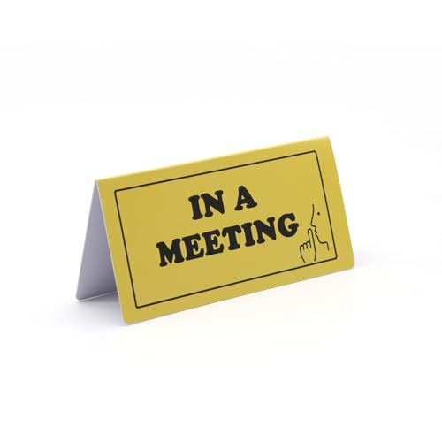 In a Meeting Triangular Table Tent Sign - High Visibility...
