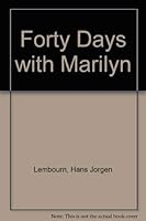 Forty Days with Marilyn 0099226901 Book Cover
