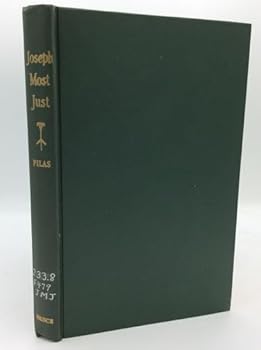 Hardcover JOSEPH MOST JUST: Theological Questions About St. Joseph [Unknown] Book