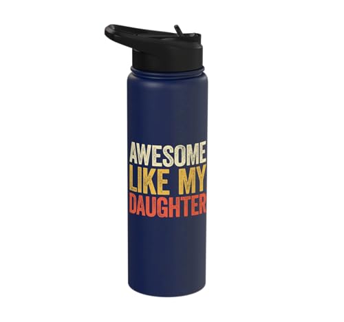 Awesome Like My Daughter Stainless Steel Insulated Water Bottle