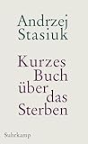 Kurzes Buch über das Sterben: Geschichten (German Edition)