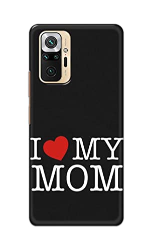 Image of PRINTFIDAA I Love My Mom Hard Back Cover for Redmi Note 10 Pro / 10 Pro Max Back Cover -(P6) KAT1006