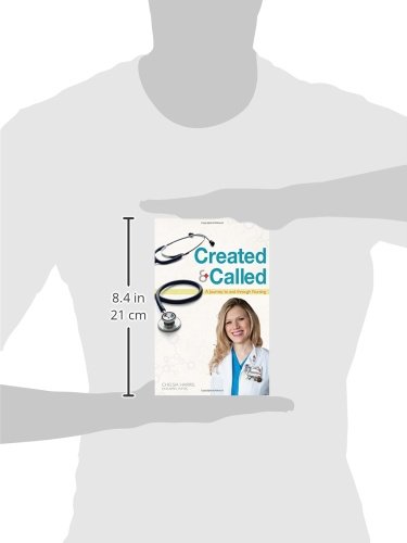 Created & Called: A Journey To And Through Nursing #TOP2