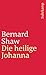 Gesammelte Stücke in Einzelausgaben. 15 Bände: Band 12: Die heilige Johanna (suhrkamp taschenbuch)