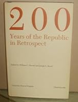 200 Years of the Republic in Retrospect 0813906903 Book Cover