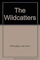 The Wildcatters 0440098300 Book Cover
