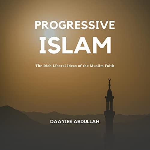 Progressive Islam by Daayiee Abdullah episode artwork