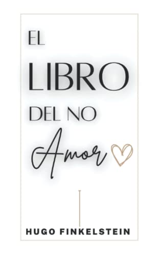 El Libro del No Amor El Libro del No Amor
