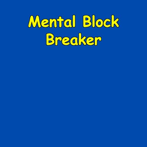 『Mental Block Breaker | Clear Path Forward Daily』のカバーアート