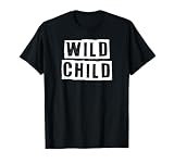 Wild Child T-Shirt
