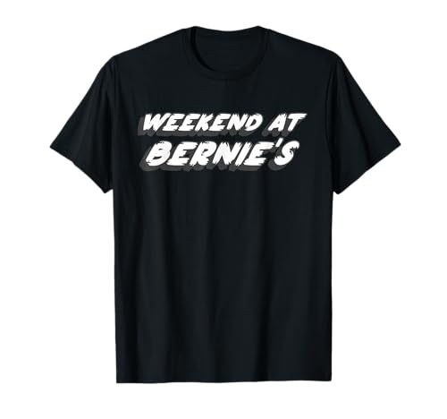 Weekend at Bernie's | Iconic 1980's 80's Movie Summer T-Shirt