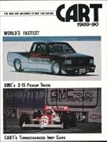 CART 1989-90 - The Men and Machines of Indy Car Racing B0012GBBR2 Book Cover