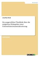 Ein ausgew�hlter �berblick �ber die m�glichen Teilaspekte einer Unternehmensumstrukturierung 3656924147 Book Cover