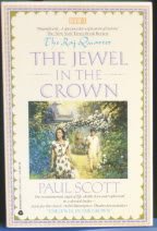 The Jewel in the Crown (Raj Quartet, Book 1) 0380718081 Book Cover