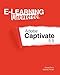 E-Learning Uncovered: Adobe Captivate 5.5