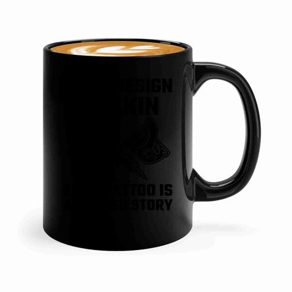 Luxe Gifting Tattoo Artist Coffee Mug 11oz Black -From design to skin - Tattoo Gifts Tipping Skin Deep Ink Tattoo Lover Tattooing Tattooist, BHUGSLEADER8526