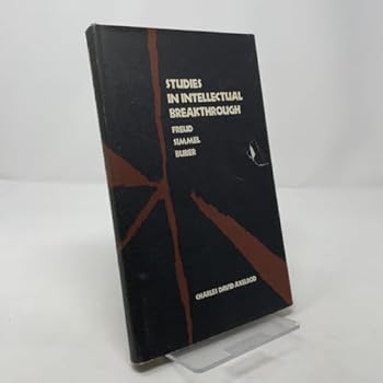 Hardcover Studies in Intellectual Breakthrough: Freud, Simmel, and Buber Book
