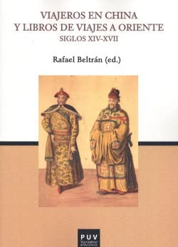Viajeros en China y libros de viajes a Oriente (Siglos XIV-XVII)