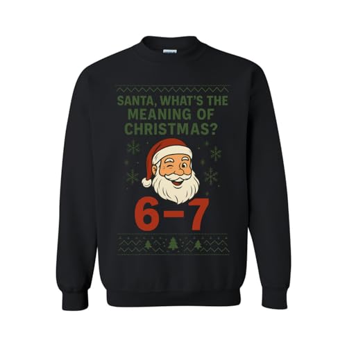 ALLNTRENDS 6 7 Christmas Sweatshirt 67 Meme Six Seven Ugly Xmas 2025 Collection (2XL, 6 7 Meaning)