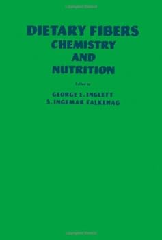 Hardcover Dietary Fibers: Chemistry and Nutrition Book