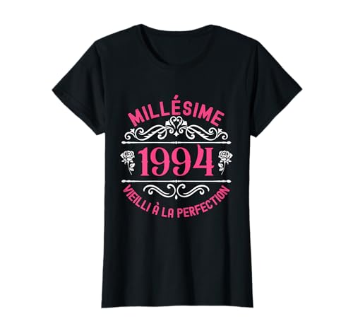 Millésime 1994 Cadeau 31 Ans Femme Anniversaire Humour T-Shirt