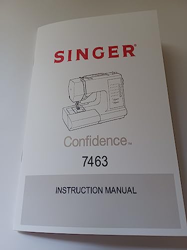 Singer 7463 Manual Confidence Sewing Machine Owners (Reprint)