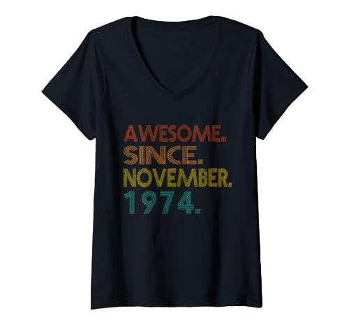Awesome Since November 1974 Vintage 1974 Birth Of Birthday Camiseta Cuello V