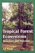 Buy Tropical Forest Ecosystems: Structure and Function — BookShops.in