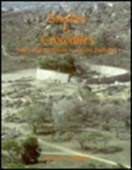 Paperback Snakes and Crocodiles: Power and Symbolism in Ancient Zimbabwe Book