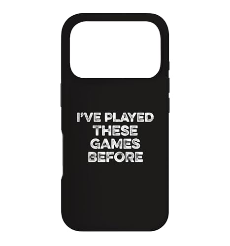 I 've Played These Games Before Meme Game Funny �Q�[�}�[ �Q�[�� �X�}�z�P�[�X iPhone 17 Pro �p