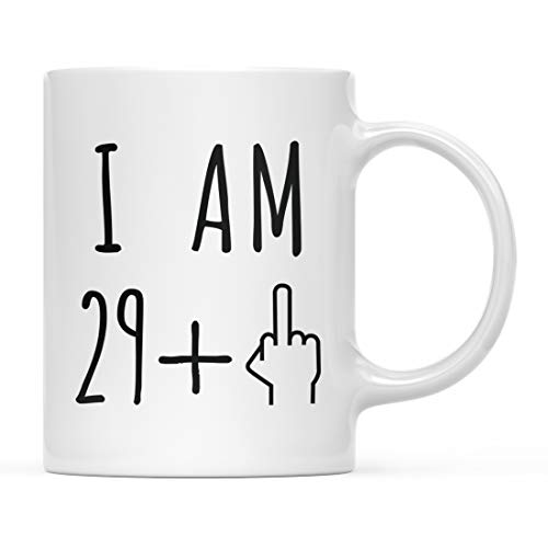 Andaz Press Funny 11oz. Coffee Mug Birthday Gag Gift, I Am 29 + 1 Middle Finger Graphic, 1-Pack, 30th Birthday Present Ideas For Him Her Coworker Friend