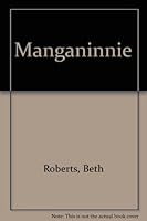 Manganinnie 0582800528 Book Cover