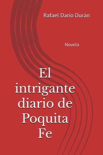 El intrigante diario de Poquita Fe (Spanish Edition)