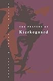 The Prayers of Kierkegaard