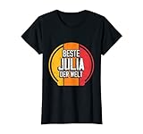 Beste Julia der Welt - Lustiges Julia Namen T-Shirt