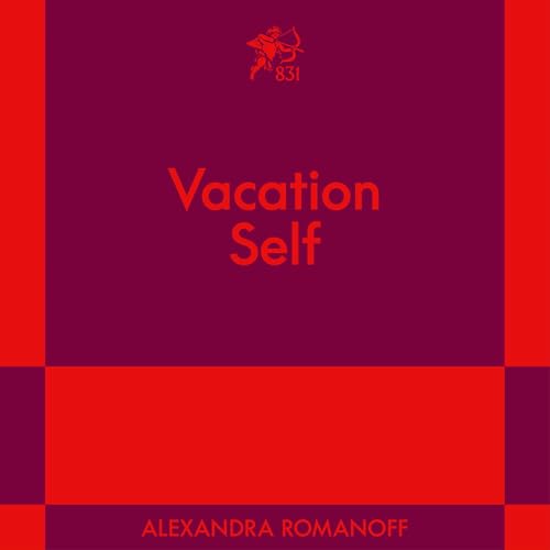 Vacation Self Audiolibro Por Alexandra Romanoff arte de portada