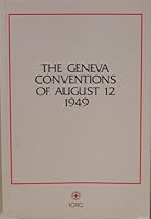 The Geneva Conventions of August 12 1949 B003336GNG Book Cover