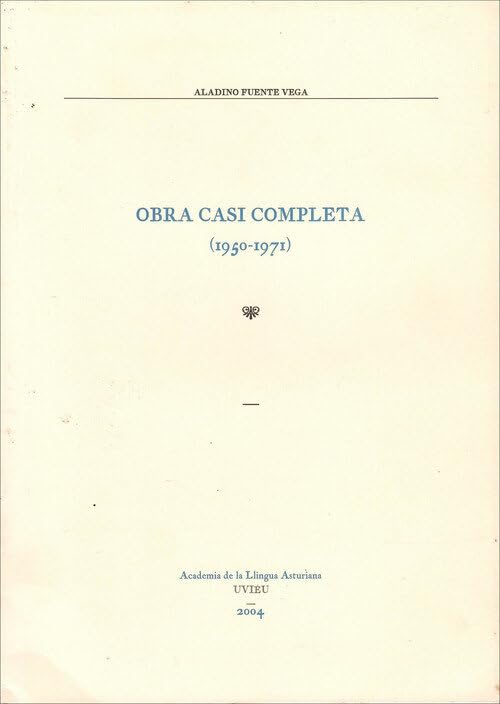 Obra casi completa (1950-1971) littérature espagnole recueil textes rares de collection