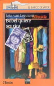 Paperback Bobel quiere ser rica / Joke van Leeuwen Book