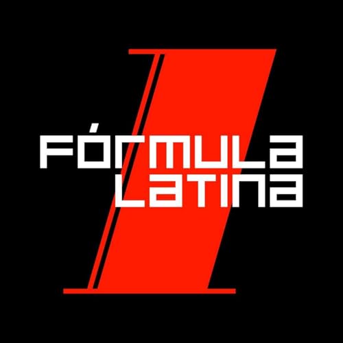 Formula Latina Podcast Por F1 Giselle Zarur Diego Mej&iacute;a Christian Gonz&aacute;lez Rouco y Juan Fossaroli arte de porta