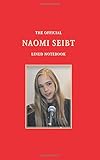 veronika seibt  The Official NAOMI SEIBT Lined Notebook