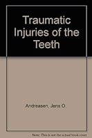 Traumatic Injuries of the Teeth 0721612490 Book Cover